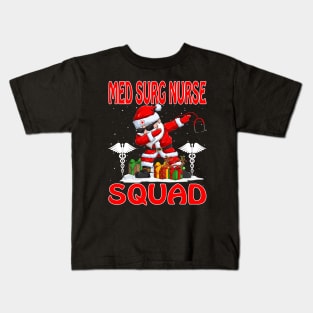 Christmas Med Surg Nurse Squad Reindeer Pajama Dabing Santa Kids T-Shirt